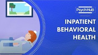 Inpatient Behavioral Health [upl. by Ajssatsan]