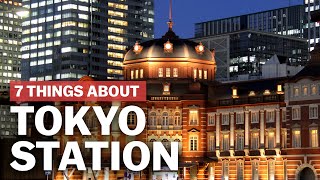 7 Things to know about Tokyo Station  japanguidecom [upl. by Amandi]