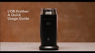 LOR Milk Frother A Quick Usage Guide [upl. by Nyltiak984]