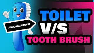 Toilet and Tooth Brush [upl. by Ariec]