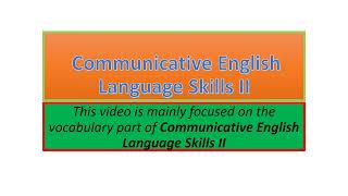 Communicative English Language Skills II vocabulary part one [upl. by Ybab370]