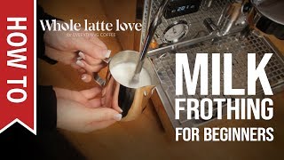 How To Milk Frothing for Beginners 5 Tips [upl. by Yllil]